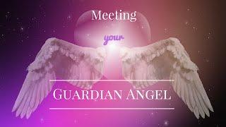 Meeting Your Guardian Angel | Guided Meditation | Angel Contact