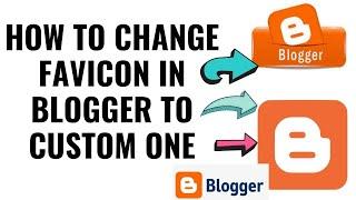 How to change blogger Favicon with Custom Favicon||How to change Favicon in blogger