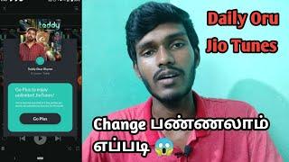 Daily oru JIOTUNES change How to change JioTunes without JIOSAAVN Pro in tamil