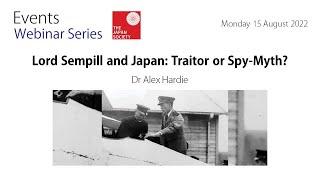 Lord Sempill and Japan: Traitor or Spy-Myth?