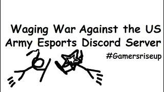 Waging War Against the US Army Esports Discord Server