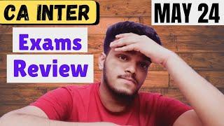 CA Inter May 24 Exams Review | Exams Hard ? | Ritesh Panchal