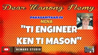 Dear Manong Nemy | ILOCANO DRAMA | Story of Nena | "TI ENGINEER KEN TI MASON"