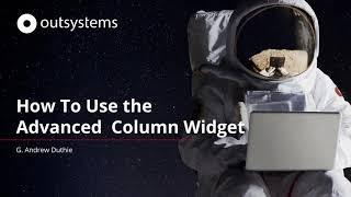 How To Use the Advanced Column Widget