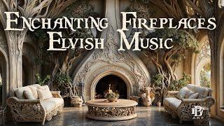 Enchanting Fireplaces of Rivendell: A Journey to Elvish Hearth. Elvish Music #ambientmusic