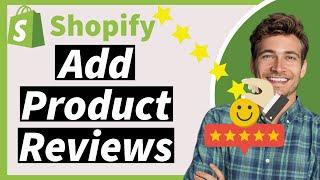 How to Add Product Reviews To Shopify Complete Guide 2025 (For FREE)