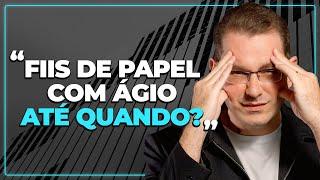 FIIS DE PAPEL COM ÁGIO... ATÉ QUANDO? | 5 Dúvidas sobre fundos imobiliários #fiis