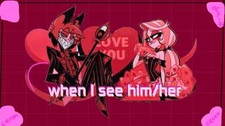 When I see him/her  Tonight ( hazbin hotel version) Alastor&Charlie special for Valentine's day 