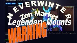 Neverwinter Buyer Beware The New Legendary Mounts From The Zen Market