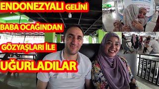 ENDONEZYALI GELİNİ BABA OCAĞINDAN GÖZYAŞLARI İLE UĞURLADILAR-ENDONEZYALILAR TÜRKLER`E GÜVENİYOR!