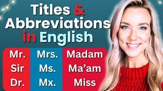 How to Abbreviate Titles, Names, and Occupations in English | Abbreviations Grammar Lesson