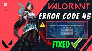 Valorant - Error Code 43 Fix | Simple & Easy Method in 2023