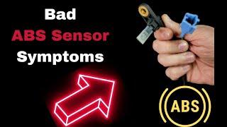 Bad ABS Sensor Symptoms: 6 Signs You Shouldn't Ignore