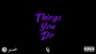 GQ - Things You Do Freestyle