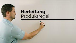 Herleitung Produktregel zum Ableiten, mit h-Methode, Differentialrechnung | Mathe by Daniel Jung