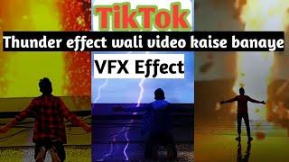 TikTok Par Thunder Effect wali Video kaise banaye | TikTok New Viral Video Tutorial | Trending VFX