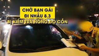 Chở bạn gái đi nhậu mừng 8.3, bị CSGT kiểm tra nồng độ cồn