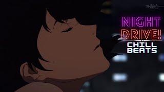 NIGHT DRIVE - [synthwave - chillwave - chill music beats