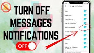 How To Turn Off Direct Messages Notifications On TikTok | iOS & Android