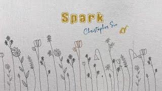 Christopher Siu - Spark [Official Lyric Video]