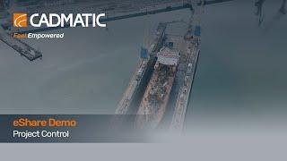 CADMATIC™ eShare for Marine Industry - Project Control