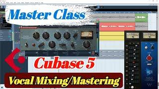 Cubase 5 में Vocal Mixing कैसे करें | Vocal Mixing/Mastering In Cubase 5 | Vocal Mixing Tutorials