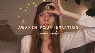 ~ awaken your intuition ~ ASMR REIKI | chakra activation | hand movements, plucking negative energy