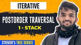 L12. Iterative Postorder Traversal using 1 Stack | C++ | Java | Binary Trees