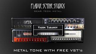 Metal Guitar w/ Free Vadim Taranov VST's - Demo & Tutorial