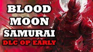 ELDEN RING: Blood Moon Samurai (OP Early Build Shadow of the Erdtree)