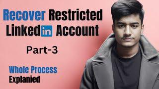 How To Recover Restricted LinkedIn Account In 12 Hours - Appeal In 5 Minutes With Proof | Part 3