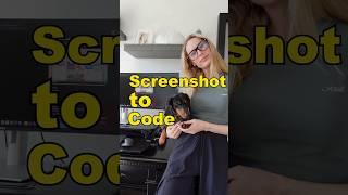 Turn a screenshot to code!