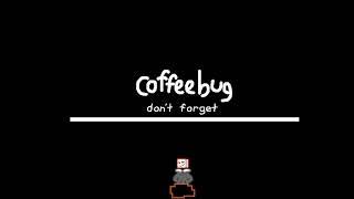 don't forget (cover) - coffeebug