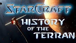 StarCraft: History of the Terran