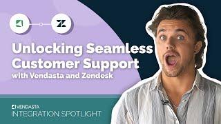 Unlocking Seamless Customer Support with Vendasta & Zendesk | Integration Spotlight