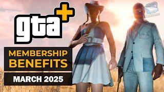 GTA+ Membership Benefits - March 2025