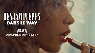 Benjamin Epps - DANS LE WAY