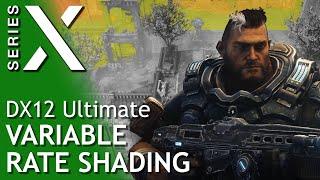 Xbox Series X Variable Rate Shading - DirectX 12 Ultimate Performance