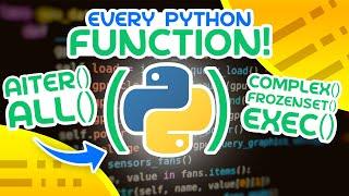 Every Python Function Explained