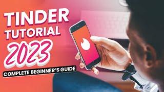 How to use Tinder App in 2023 [Beginner's Guide]