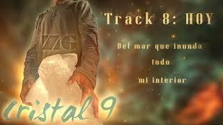 Zona Ganjah - Hoy (Cristal 9) I Video Lyric