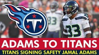 BREAKING: Jamal Adams Signing With Tennessee Titans | Titans News & Instant Reaction