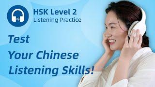 Chinese Listening Practice for Beginners - HSK 2 Listening Comprehension & Mock Test