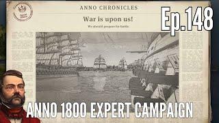 Anno 1800 Expert Campaign in 2024 (Episode 148) - MILITARY ATTENTION MOD!!!