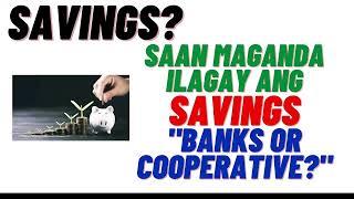 Saan Magandang Ilagay ang ating Savings?