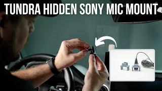 Toyota Tundra Sony Microphone Hidden Mount  | 2014 - 2021 Toyota Tundra