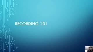 Chapter 4 - Recording 101