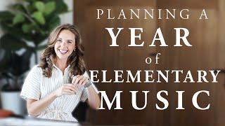 Plan an Entire Year of Elementary Music - Part 1 - Yearly Plans