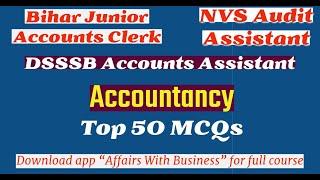 Accountancy Top 50 Questions | NVS Audit Assistant | BSPHCL Junior Accounts Clerk