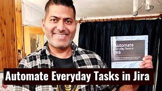 Automate Everyday Tasks in Jira